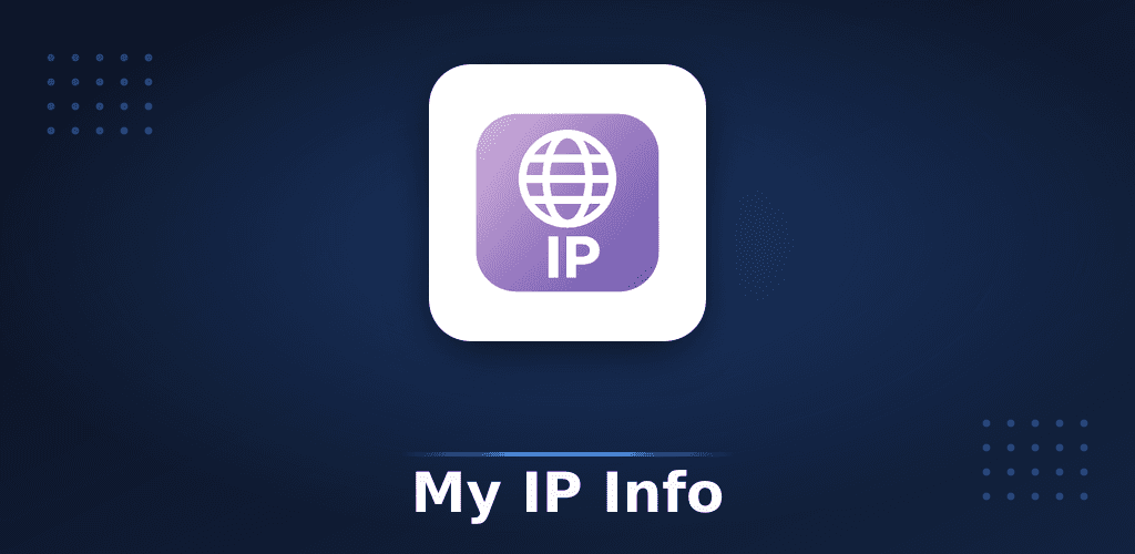 My IP Info